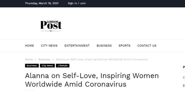 Alanna on Self-Love, inspiring Women Worldwide Amid Coronavirus